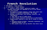 French Revolution I. Old Regime - Three Estates A. Many ways a feudal society 1. Person’s social status, political rights, and economic privileges all.