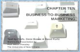 Copyright © 2001 by Harcourt, Inc. All rights reserved. 10-1 CHAPTER TEN BUSINESS-TO-BUSINESS MARKETING Text by Profs. Gene Boone & David Kurtz Multimedia.