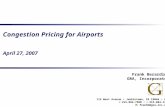 Congestion Pricing for Airports April 27, 2007 Frank Berardino GRA, Incorporated 115 West Avenue Jenkintown, PA 19046 USA  215-884-7500  215-884-1385.