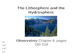 The Lithosphere and the Hydrosphere Observatory Chapter 6: pages 182-219 ST EST AST ES.