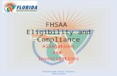 FHSAA Eligibility and Compliance Allegations And Investigations Florida High School Athletic Association.