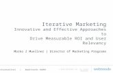 © 2010 WEBTRENDS INC. ALL RIGHTS RESERVED. @markozmuellner | #webtrends #eMSF Iterative Marketing Innovative and Effective Approaches to Drive Measurable.