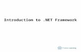 Introduction to.NET Framework. .NET – What Is It? Software platform Language neutral In other words:.NET is not a language (Runtime and a library for.