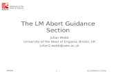 1 WEBB G143/MAPLD 2005 The LM Abort Guidance Section Julian Webb University of the West of England, Bristol, UK julian2.webb@uwe.ac.uk.