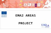 EMA2 AREAS PROJECT. What is EMA2 AREAS?  An Erasmus Mundus Action 2 project funded by the European Commission  Fund scholarships for Asian students.