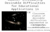 IDDEAS: Introducing Desirable Difficulties for Educational Applications in Science Classroom studies of desirable difficulties implemented in astronomy.