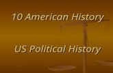 10 American History US Political History Industrial Age Presidents “The Gilded Age”