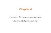 Chapter 4 Income Measurement and Accrual Accounting.