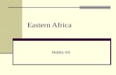 Eastern Africa Notes #4. Class Objective Students will investigate the religion, ethnicity, customs, language, and government of East Africa.