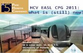 HCV EASL CPG 2011: what is (still) new? Antonio Craxì GI & Liver Unit, Di.Bi.M.I.S. University of Palermo, Italy antonio.craxi@unipa.it.