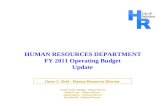 HUMAN RESOURCES DEPARTMENT FY 2011 Operating Budget Update Omar C. Reid - Human Resources Director Candy Clarke Aldridge – Deputy Director Ramiro Cano.