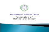 Environmental Sciences Course Principles of Matter and Energy.