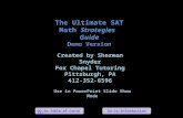 The Ultimate SAT Math Strategies Guide Demo Version Go to Table of ContentsGo to Introduction Created by Sherman Snyder Fox Chapel Tutoring Pittsburgh,