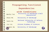 1 Propagating Functional Dependencies with Conditions Wenfei Fan University of Edinburgh & Bell Laboratories Shuai Ma University of Edinburgh Yanli HuNational.