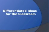 Differentiated Ideas for the Classroom. Meltdown anyone??  What happens when you don’t differentiate? What happens when you don’t differentiate?
