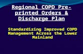 Regional COPD Pre-printed Orders & Discharge Plan Standardizing Improved COPD Management Across the Lower Mainland.