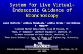 System for Live Virtual-Endoscopic Guidance of Bronchoscopy James Helferty, 1 Anthony Sherbondy, 2 Atilla Kiraly, 3 and William E. Higgins 4 1 Lockheed-Martin.