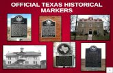 OFFICIAL TEXAS HISTORICAL MARKERS Marker Application Process – flow chart.