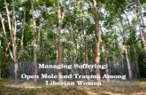 Managing Suffering: Open Mole and Trauma Among Liberian Women.
