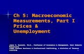 1 Ch 5: Macroeconomic Measurements, Part I Prices & Unemployment James R. Russell, Ph.D., Professor of Economics & Management, Oral Roberts University.