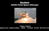 Rockets NASA’s Fermi Space Telescope Teena Della Astrophysical Ambassador, NASA, Sonoma State University E/PO.
