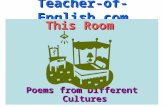 Teacher-of-English.com This Room Poems from Different Cultures.