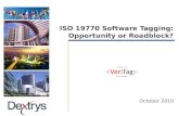 ISO 19770 Software Tagging: Opportunity or Roadblock? October 2010.