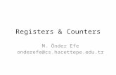 Registers & Counters M. Önder Efe onderefe@cs.hacettepe.edu.tr.