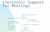 08.10.01HTASC-19 Electronic Support for Meetings H. Frese, DESY1 Electronic Support for Meetings Hans Frese, DESY-IT with n Computer Users Committtee F.