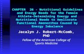 CHAPTER 26 - Nutritional Guidelines and Energy Needs for the Female Athlete-Determining Energy and Nutritional Needs to Ameliorate Functional Amenorrhea.