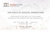 THE ROLE OF DIGITAL MARKETING A FEW BASICS THAT WILL PUT YOU AHEAD OF 88% OF THE WORLDS TOP 500 UNIVERSITIES ICDE SCOP 2014, Bali – Indonesia November.