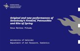 Original and new performances of Stravinsky’s Firebird, Petroushka and Rite of Spring Vesa Matteo Piludu University of Helsinki Department of Art Research,