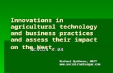 Innovations in agricultural technology and business practices and assess their impact on the West. NCSCOS 4.04 Michael Quiñones, NBCT .