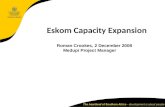 Eskom Capacity Expansion Roman Crookes, 2 December 2008 Medupi Project Manager.