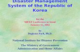 1 Disaster Management System of the Republic of Korea National Institute for Disaster Prevention The Ministry of Government Administration and Home Affairs.