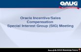 Oracle Incentive/Sales Compensation Special Interest Group (SIG) Meeting.
