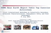 1 FEMA Near Earth Object Table Top Exercise Activities First International Workshop on Potentially Hazardous Asteroids Characterization, Atmospheric Entry.