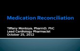 Tiffany Montoya, PharmD, PhC Lead Cardiology Pharmacist October 25, 2012.