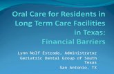 Lynn Nolf Estrada, Administrator Geriatric Dental Group of South Texas San Antonio, TX.