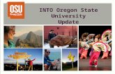 INTO Oregon State University Update. OSU Provost & Executive Vice President INTO OSU Center Director INTO OSU Board of Advisors INTO Managing Director,