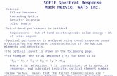 SOFIE Spectral Response Mark Hervig, GATS Inc. Drivers: Filter Response Preceding Optics Detector Response Solar Source Out-of-band performance is critical.