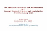The American Recovery and Reinvestment Act Current Federal Policy and Legislation Reauthorizing ESEA The American Recovery and Reinvestment Act Current.