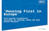 ‘Housing First in Europe’ Prof Suzanne Fitzpatrick, Institute for Housing, Urban and Real Estate Research.