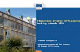 Energy Financing Energy Efficiency Looking towards 2020 Stefano Panighetti Directorate-General for Energy C3 Energy Efficiency.