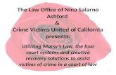 The Law Office of Nina Salarno Ashford & Crime Victims United of California presents: Utilizing Marsy’s Law, the four court systems and creative recovery.