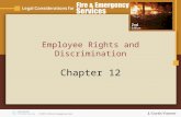 Employee Rights and Discrimination Chapter 12. Copyright © 2007 Thomson Delmar Learning Objectives Identify major employment discrimination laws impacting.