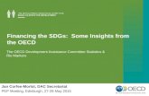Financing the SDGs: Some Insights from the OECD The OECD Development Assistance Committee Statistics & Rio Markers Jan Corfee-Morlot, DAC Secretariat PEP.