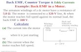 Copyright © 2009 Pearson Education, Inc. Back EMF, Counter Torque & Eddy Currents Example: Back EMF in a Motor. The armature windings of a dc motor have.