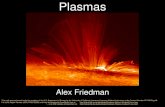Plasmas Alex Friedman This work was performed under the auspices of the U.S. Department of Energy by the University of California Lawrence Livermore National.