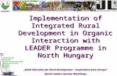 Implementation of Integrated Rural Development in Organic Interaction with LEADER Programme in North Hungary „Adult Education for Rural Development – Inspirations.